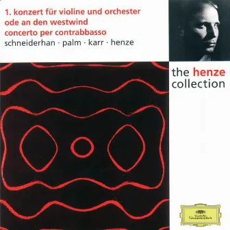 Henze: Violin Concerto No.1; Ode to West Wind; Double Bass Concerto by Hans Werner Henze