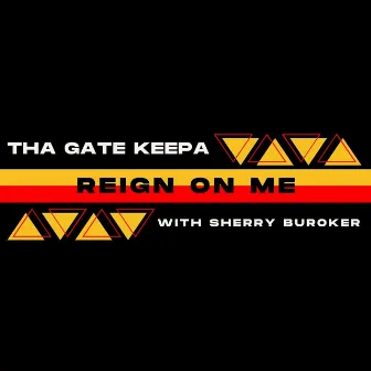 Reign on me by Tha Gate Keepa