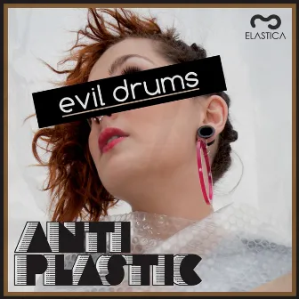 Evil Drums by Antiplastic