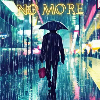 NO MORE by Kylian Wade