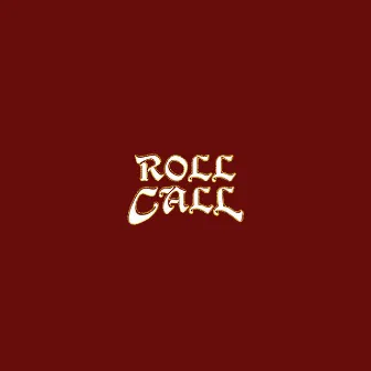 ROLL CALL by Braxton Hill