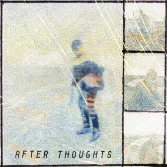 After Thoughts by Luke Almighty