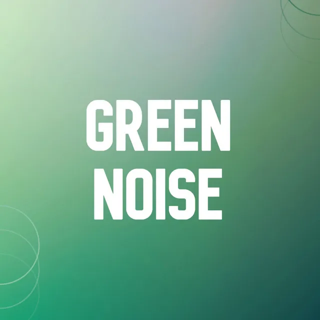 Green Noise Deep Sleep