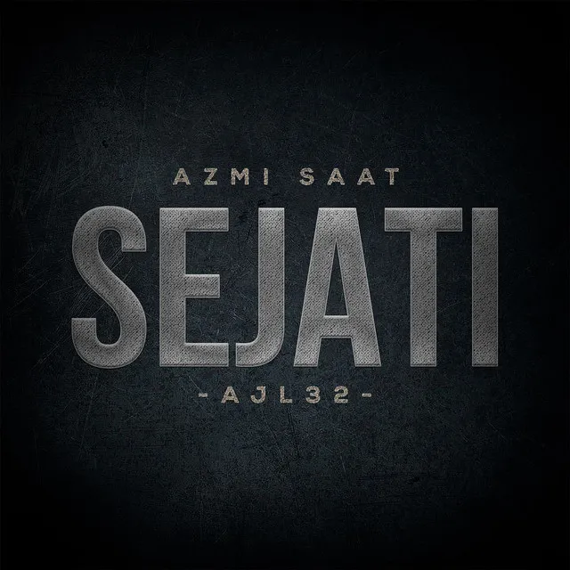 Sejati (AJL32)