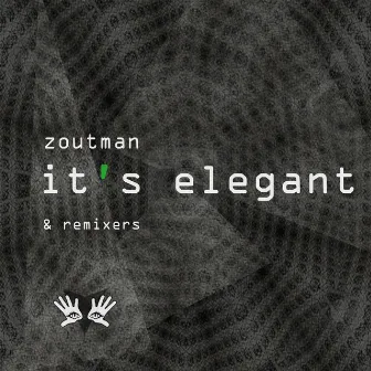 It's Elegant by Zoutman