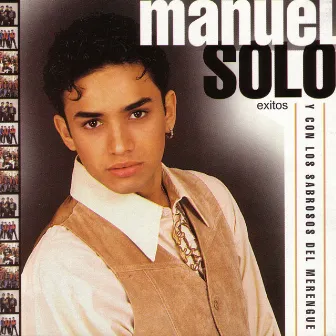 Manuel, Solo Y Con Los Sabrosos Del Merengue by Los Sabrosos Del Merengue