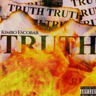 Truth by Kimbo Escobar