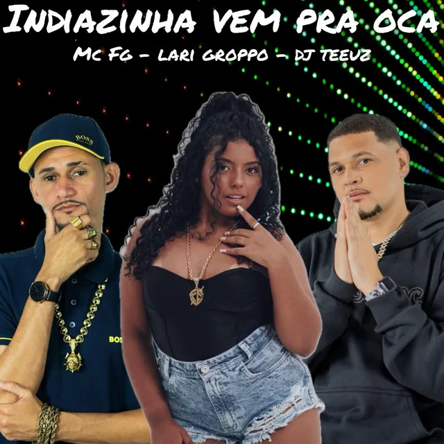 INDIAZINHA VEM PRA OCA