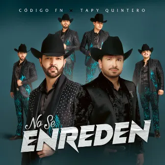 No Se Enreden by Tapy Quintero