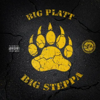 Big Steppa by Big Platt