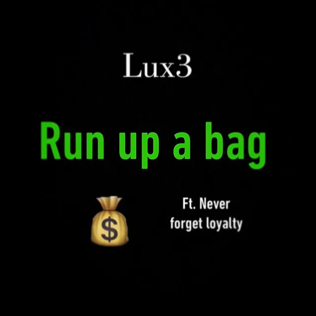 Run Up a Bag