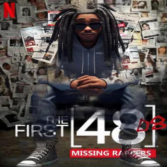 The First 4808: Missing Rappers by Da'juan Dupri