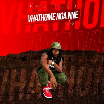 Vhathome Nga Nne EP by Pro Heed