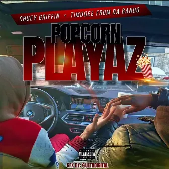 Popcorn Playaz by 