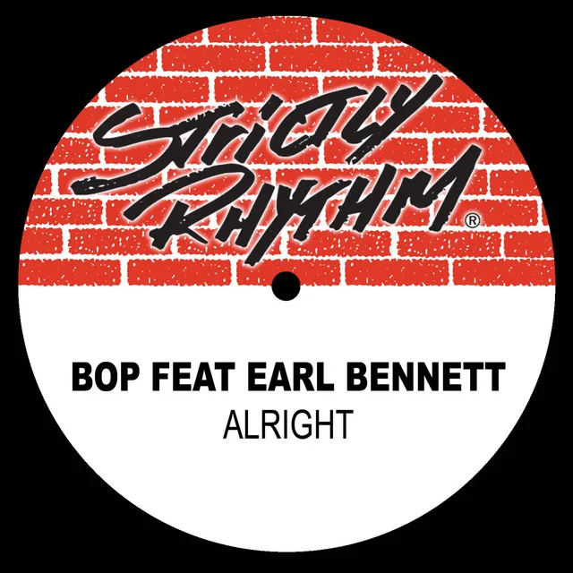 Alright (feat. Earl Bennett) (BOP Till You Drop Remix)