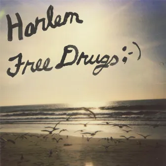 Free Drugs ;-) by Harlem