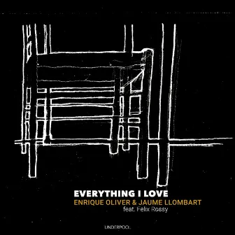 Everything I Love (Live) by Jaume Llombart