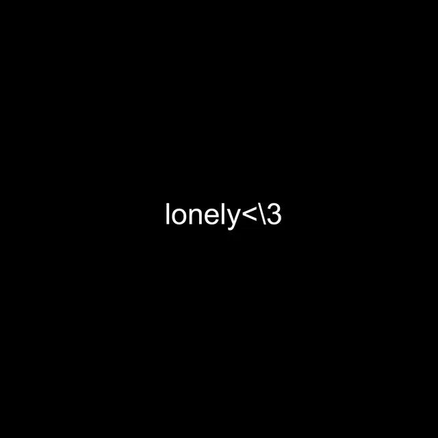 lonely