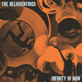 Infinity Of Now by The Heliocentrics