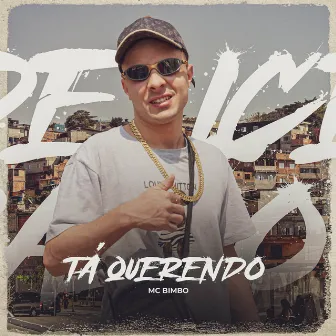 Tá Querendo by MC Bimbo