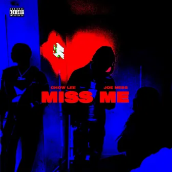 Miss Me by Joe Ness