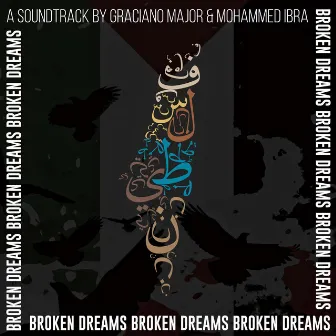 Broken Dreams by Graciano Major