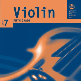 AMEB Violin Series 7 Fifth Grade by Brachi Tilles