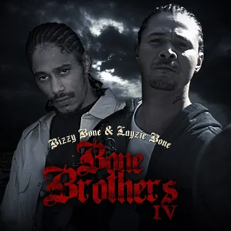 Bone Brothers v. IV by Bone Brothers