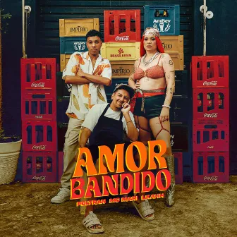 Amor Bandido by Foltran