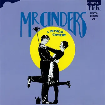 Mr Cinders (Original 1983 London Cast) by Clifford Grey