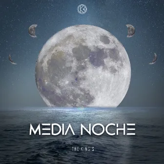 Media Noche by THE KING'S