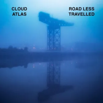 Road Less Travelled by Cloud Atlas