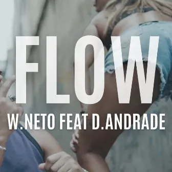 Flow by W.Neto