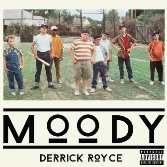 Moody by Derrick Royce