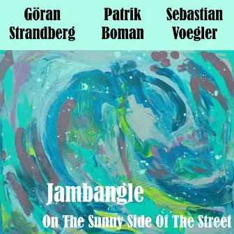 Jambangle (2022 Remastered) by Göran Strandberg