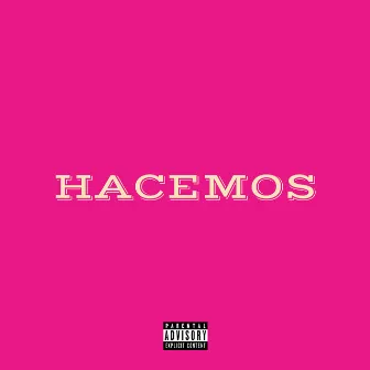 Hacemos by Juan Tavano