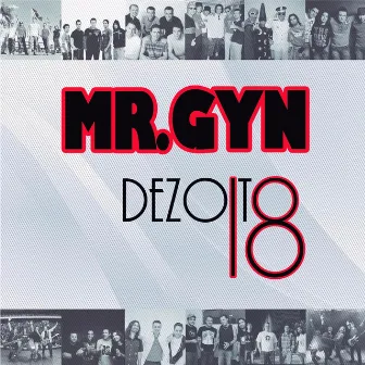 Dezoito by Mr. Gyn