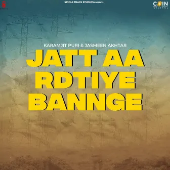 Jatt Aardtiye Bange by Karamjit Puri