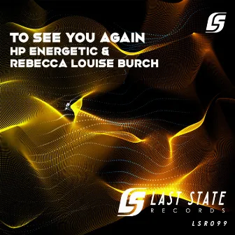 To See You Again by HP Energetic