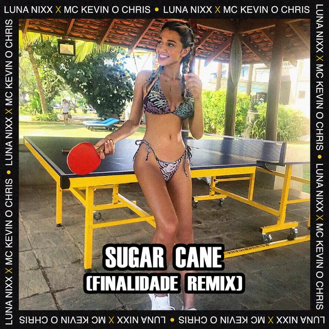 Sugar Cane - Finalidade Remix