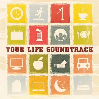 Your Life Soundtrack (Calm, Relaxing, Zen Songs for Everyday Life) by The Relaxing Folk Lifestyle Band