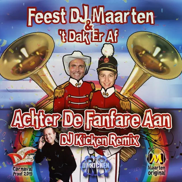 Achter De Fanfare Aan (DJ Kicken Remix) [feat. 't Dak Er Af]