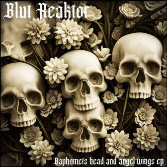 Baphomets Head And Angel Wings EP by Blut Reaktor