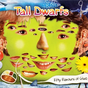 Fifty Flavours of Glue by Tall Dwarfs