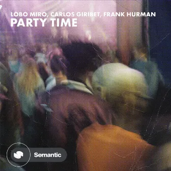 Party Time by Lobo Miro