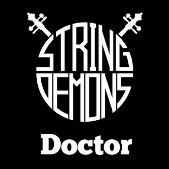 Doctor by String Demons