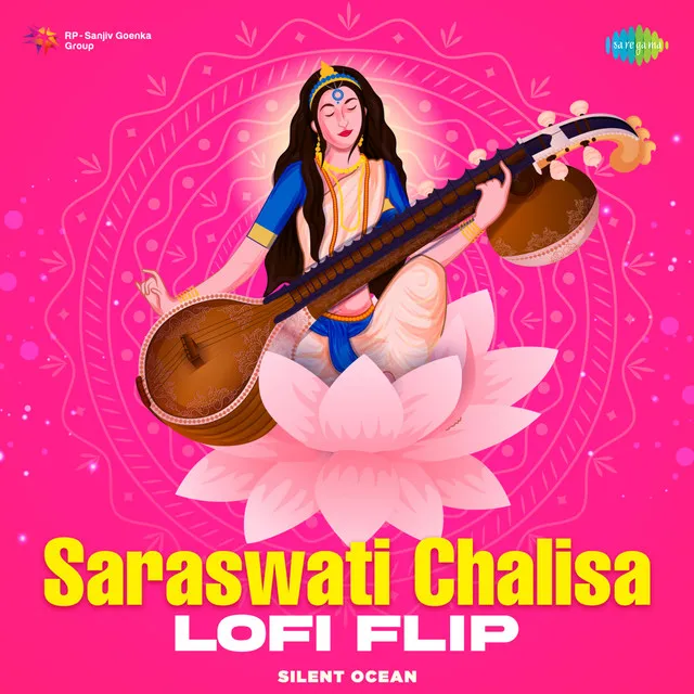 Saraswati Chalisa (Lofi Flip)