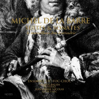 Michel de La Barre: Suites et sonates by Michel de La Barre