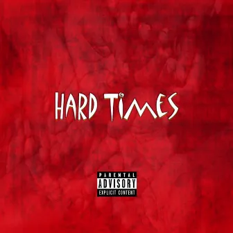 Hard Times by Nino Fresco