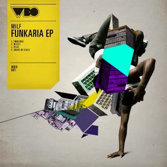 Funkaria EP by Milf